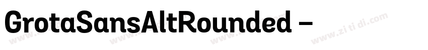 GrotaSansAltRounded 字体转换 GrotaSansAltRounded 字体转换